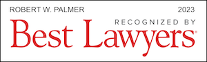 2023 - Robert Palmer - Best Lawyers